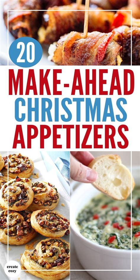 37 Delicious And Easy Make Ahead Christmas Appetizers Edit Nest