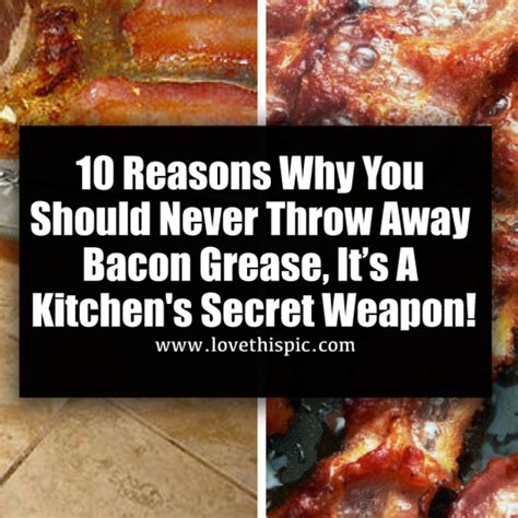 10 Reasons Why You Should Never Throw Away Bacon Grease Its A Kitchen