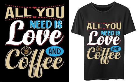 Premium Vector Coffee Lovers T Shirt Design
