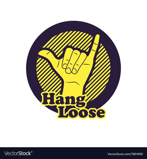 Hang Loose Hand