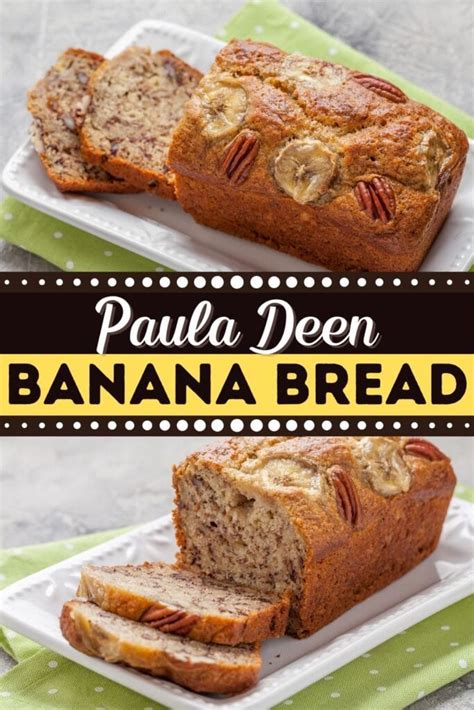 Paula Deen Banana Bread Insanely Good