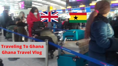Traveling To Ghana Ghana Travel Vlog Youtube