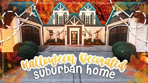 Halloween Decorated Suburban Autumn One Story Home I Bloxburg