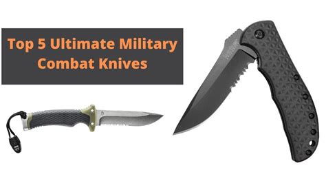 Top 5 Ultimate Military Combat Knives Review Youtube