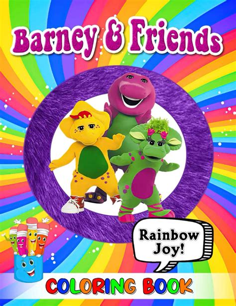 Buy Rainbow Joy Barney And Friends Coloring Book Easy And Fun