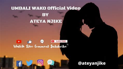 Ateya Njike Umbali Wako Official Video Youtube
