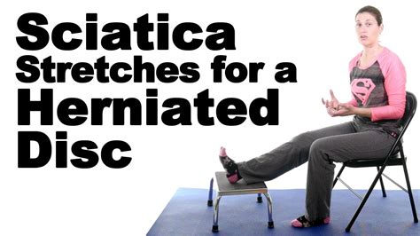 You can have something like a chair in front of you to perform this stretch. 5 Best Sciatica Stretches for a Herniated Disc - Ask ...