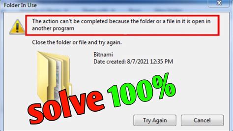 The Action Cannot Be Completed Because The Folder Or A File In It Is