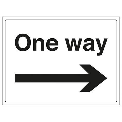 One Way Arrow Right Caution Danger Safety Signs Safety Signs 4 Less