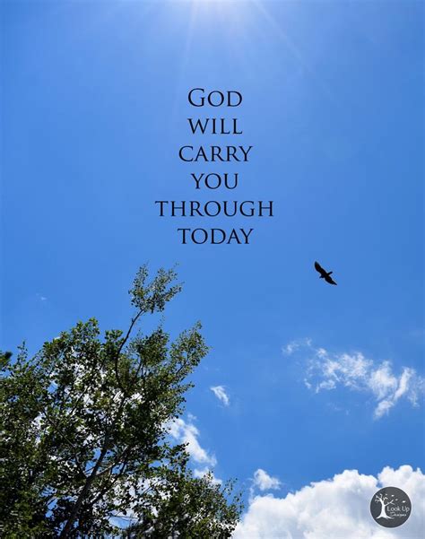 God Will Carry You Through God Words Of Wisdom Carry On