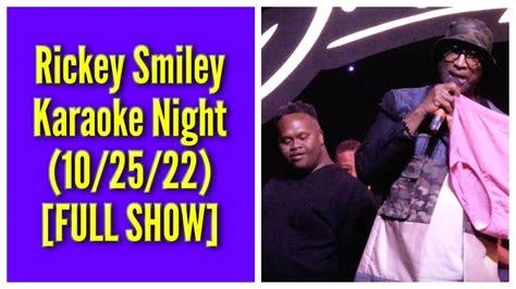 Rickey Smiley Karaoke Night 102522 Full Show Youtube