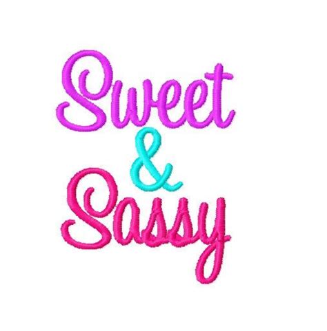 Sweet And Sassy Machine Embroidery Design 4x4 And 5x7 By D84designs On Etsy Ets