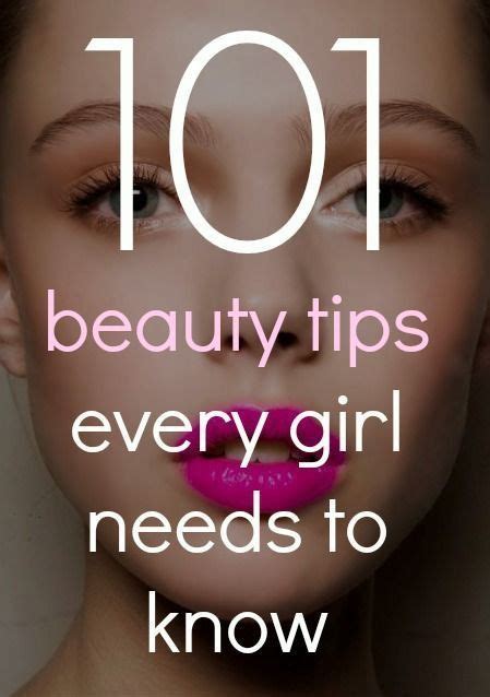 101 Beauty Tips Everyone Should Know Beauty Tips For Girls Beauty