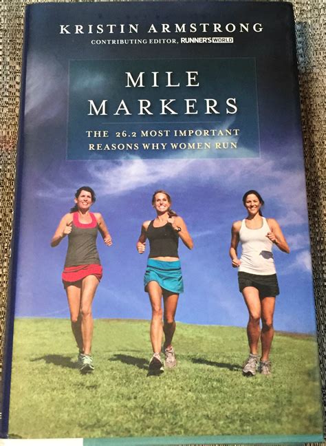 Mile Markers By Kristin Armstrong Giveaway Mcm Mama Runs