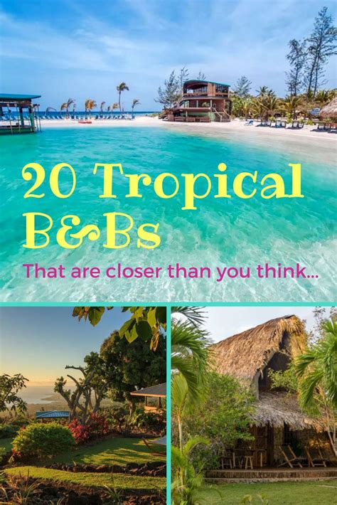 Island Living 20 Tropical Bandbs That Are Only An Airplane Away