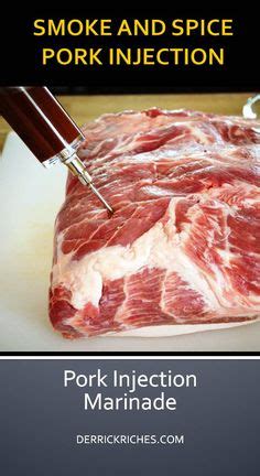 Meat Injection Recipe Ideas Injection Recipe Meat Injection