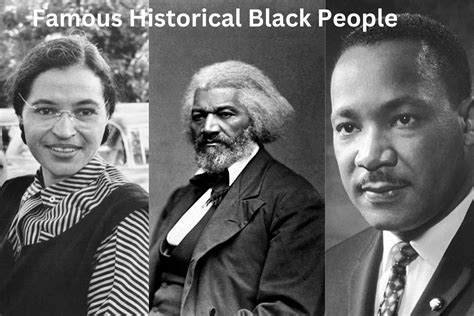 Historical Black People 13 Most Famous Have Fun With History