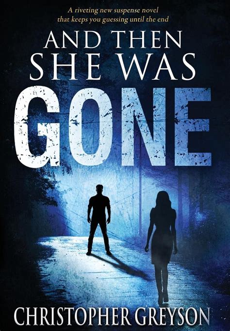 And Then She Was Gone By Christopher Greyson English Hardcover Book