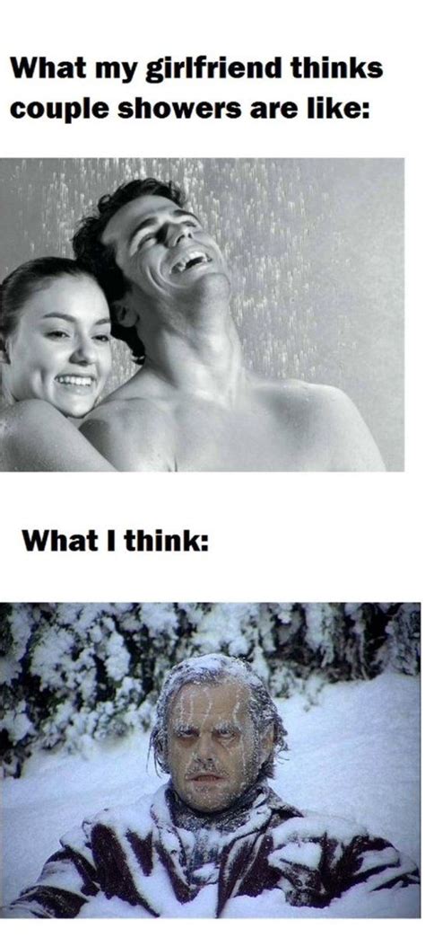Showering With My Girlfriend Meme Funny Couples Memes Couples Jokes Funny Couples