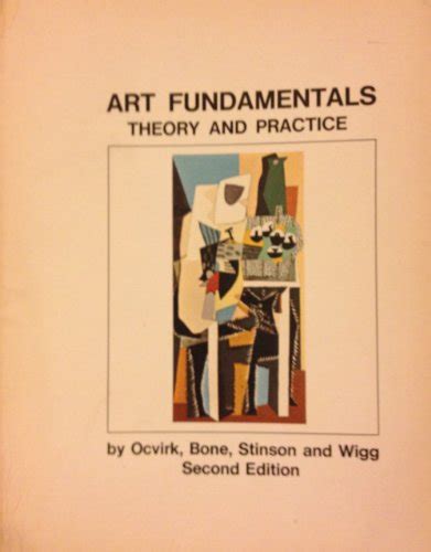 Art Fundamentals Theory Practice Second Abebooks