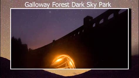 Galloway Forest Dark Sky Park Youtube