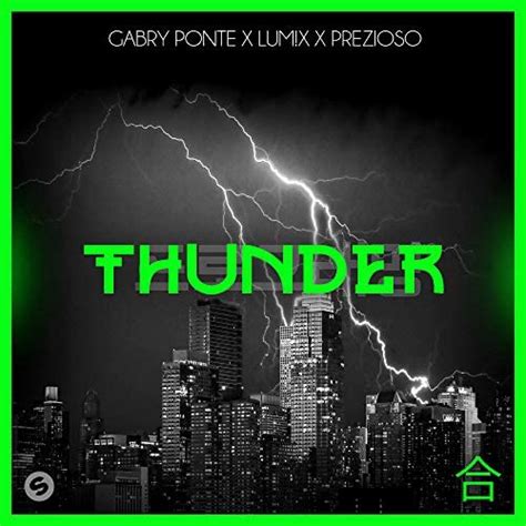Thunder De Gabry Ponte Lumx And Prezioso En Amazon Music Unlimited