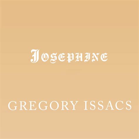 Josephine Single By Gregory Isaacs Spotify