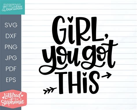 Girl You Got This Svg Cut File Positive Quote Affirmation Etsy México
