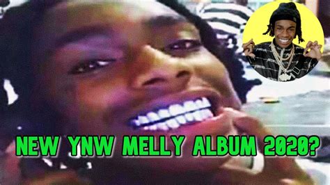 Ynw Melly New Album From Jail 2020 Youtube
