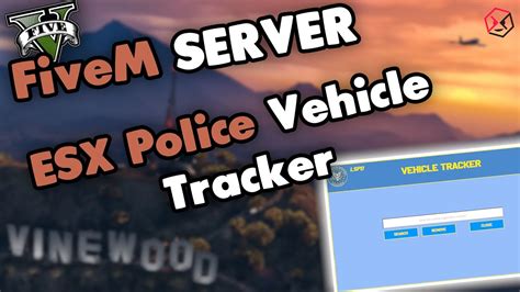 Fivem Esx Police Vehicle Tracker With Ui Fivem Server Einrichten