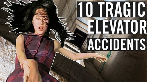 10 More Shocking Elevator Accidents In Recent History Deaths Caught