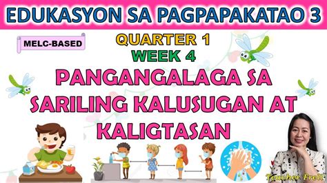 Esp 3 Quarter 1 Week 4 Melc Based Pangangalaga Sa Sariling