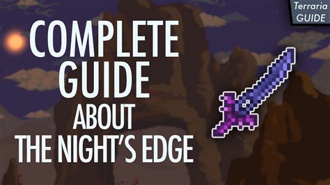 Terraria Complete Guide About How To Get The Night S Edge YouTube
