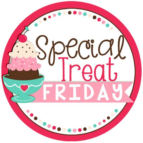 Special Treat Friday Teaching Resources Teachers Pay Teachers