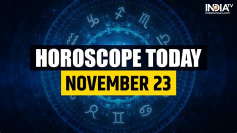 Horoscope Today November 23 Doors Of Success Will Open For Aries