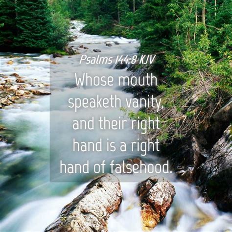 Psalms 1448 Kjv Whose Mouth Speaketh Vanity And Their Right Hand
