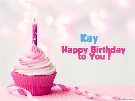 Happy Birthday Kay Pictures Congratulations