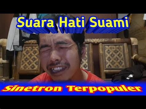 Ftv sctv ftv indosiar ftv sctv arya saloka ftv sctv terbaru ftv indosiar hari ini ftv aku deketin kamu kamu deketin dia ftv extraordinary. Suara Hati Istri Sinetron Indosiar Lucu Kumenangis ...