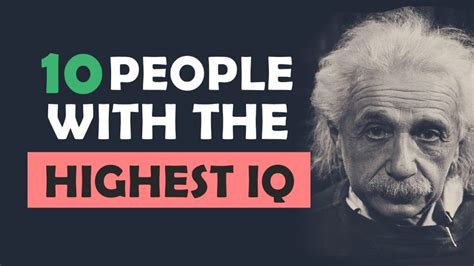 10 Genius People In The World With Highest Iqs Intelligent People
