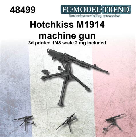 Hotchkiss M1914 Machine Gun Fc Modeltrend 48499