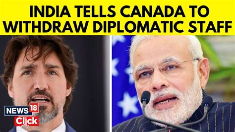 India Tells Canada To Withdraw Diplomats Sets Deadline And Warning English News News