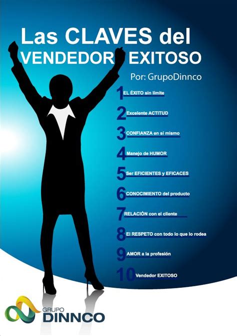Las Claves Del Vendedor Exitoso Grupo Dinnco Frases Para Vendedores Ventas Marketing Motivacion