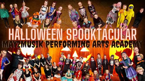Halloween Spooktacular 2022 Mayzmusik Performing Arts Academy Youtube