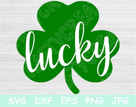 Lucky Svg Files For Cricut And Silhouette Lucky Shamrock Svg Cut File