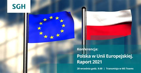 Polska W Unii Europejskiej Raport 2021 Gazeta Sgh