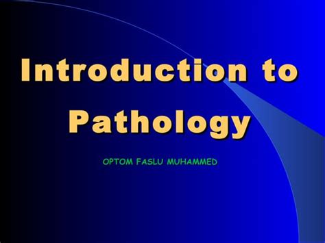 Introduction To Pathology Ppt