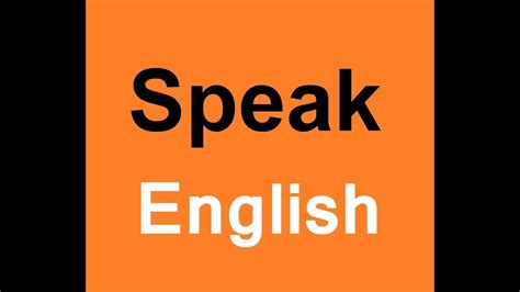 Easy English Speaking Tips For Beginners See It And Do It Youtube