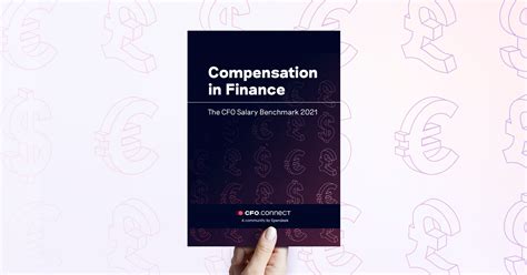 Compensation in Finance: The CFO Salary Benchmark 2021