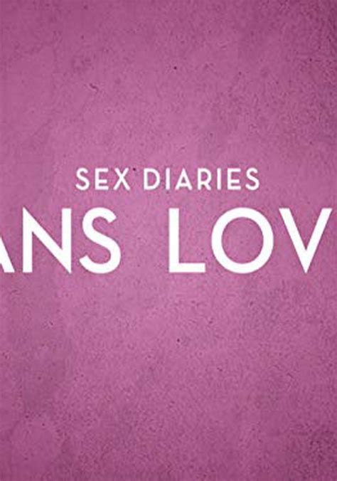 Sex Diaries Temporada 1 Ver Todos Los Episodios Online