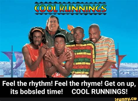 Cool Runnings Feel The Rhythm Feel The Rhyme Kripe87
